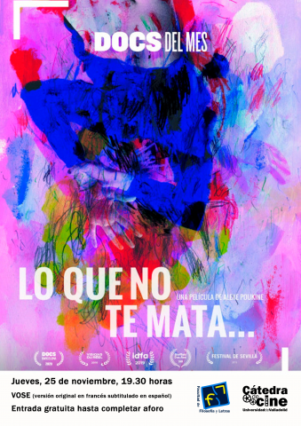 DOCUMENTAL DEL MES "LO QUE NO TE MATA" DOCUMENTAL DEL MES "LO QUE NO TE MATA"