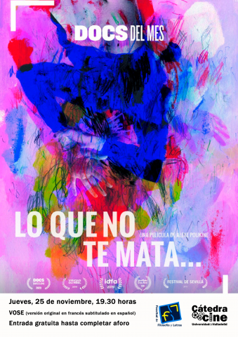 DOCUMENTAL DEL MES "LO QUE NO TE MATA"