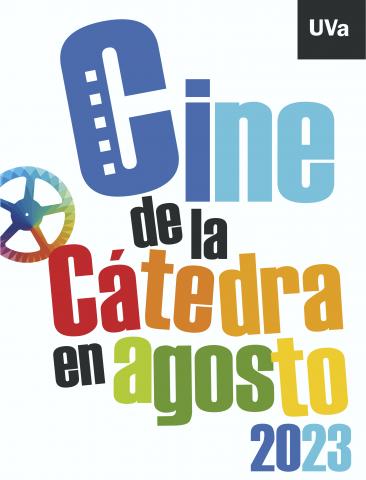 CÁTEDRA DE CINE UVA 2023 CÁTEDRA DE CINE UVA 2023